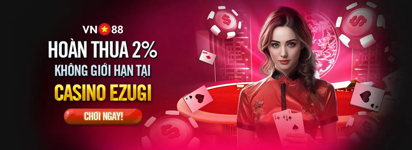 vn88 hoàn thua 2% không giới hạn