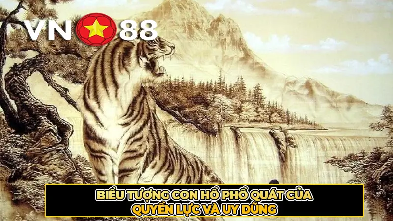 Biểu Tượng Con Hổ Phổ Quát Của Quyền Lực Và Uy Dũng