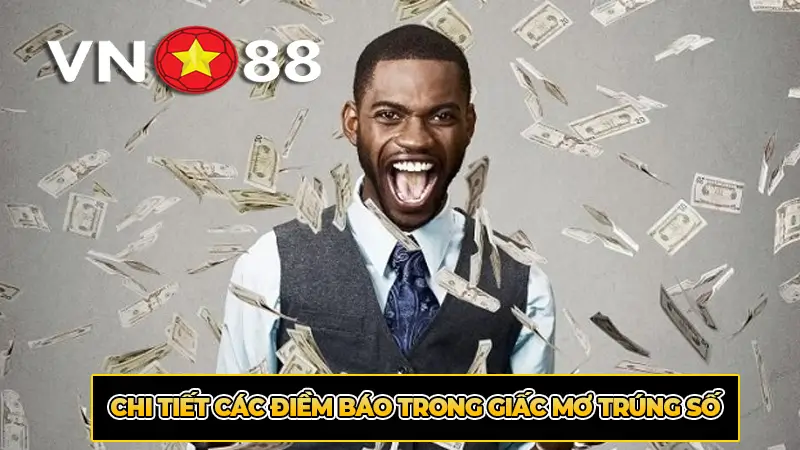Chi tiết các điềm báo trong giấc mơ trúng số