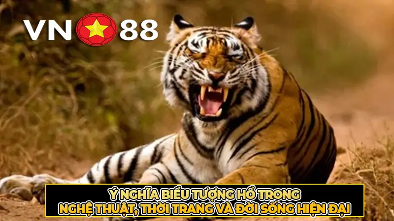 Ý Nghĩa Biểu Tượng Hổ Trong Nghệ Thuật, Thời Trang Và Đời Sống Hiện Đại
